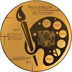 BIRTH OF VENUS LOCKDOWN ART 1 OZ 5000 FRANCS REPUBLIC OF CHAD 2023